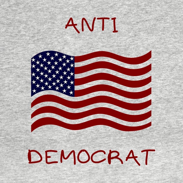 Anti democrat by IOANNISSKEVAS